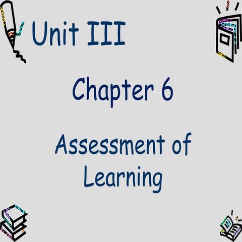 Assessment of learning