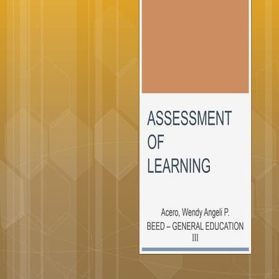ASSESSMENT OF LEARNING