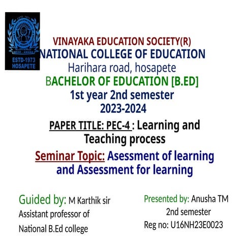 Assessment of learning and for learning ppt by Anusha TM.pptx