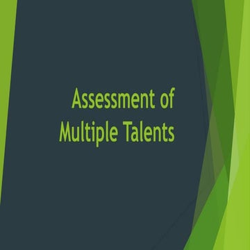Assessment of multiple talents