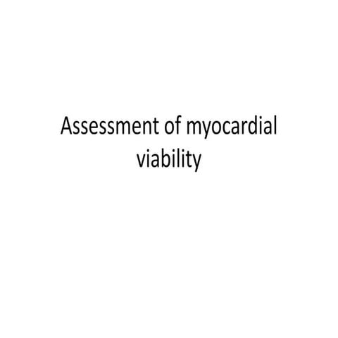 Assessment of myocardial viability