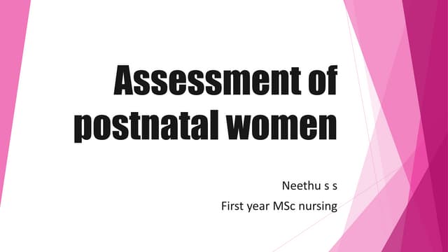 Postnatal Examination | Postnatal Assessment | PPTX