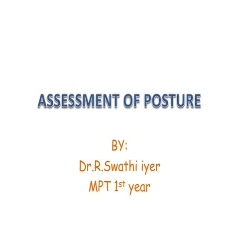 ASSESSMENT OF POSTURgdffftzzfffghugE.ppt