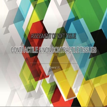 Assessment of  contractile &  inert tissues