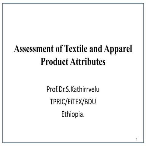 Assessment of textile and apparel product attributes