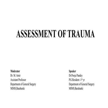 ASSESSMENT OF TRAUMA PATIENTS | PPT