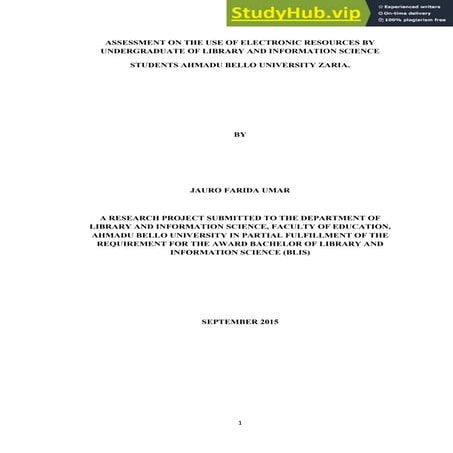 ASSESSMENT ON THE USE OF ELECTRONIC RESOURCES BY UNDERGRADUATE OF LIBRARY AND...