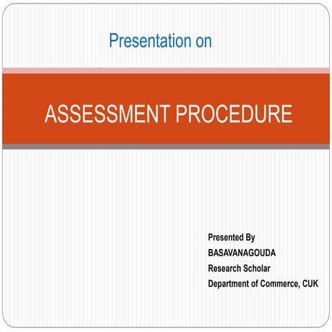 Assessment procedure  1