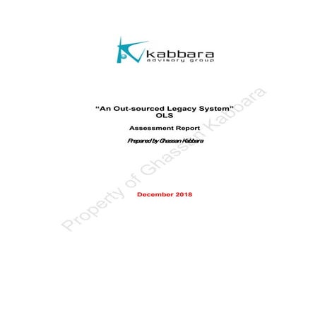 Assessment Report of an Outdated Legacy  Application