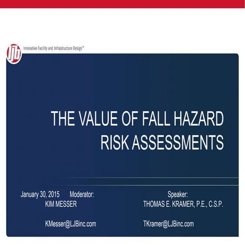 The Value of Fall Hazard Risk Assessments