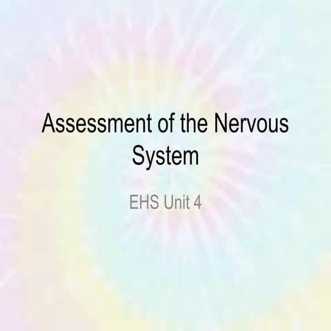 Assessment of the Neurological System EHS Unit 4
