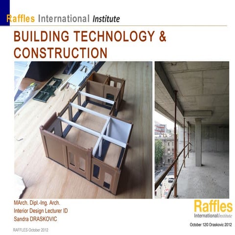 Raffles Institute_Building construction framing systems
