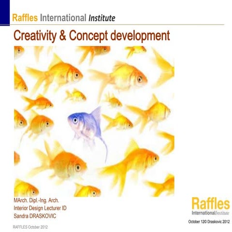 Raffles Institute_creativity&concept development_01