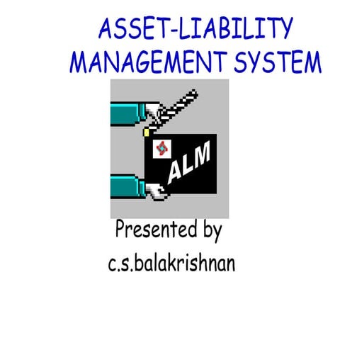 Asset Liability Management