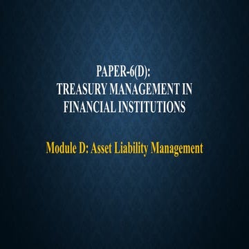 Treasury Management In Financial Institutions Asset Liability