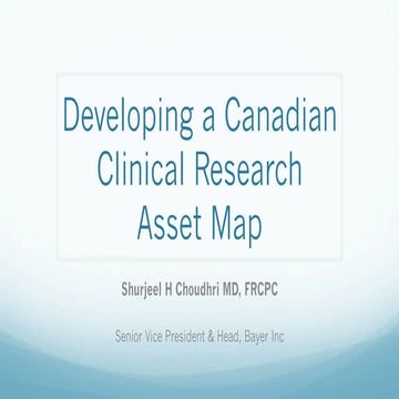 Developing a Canadian Clinical Research Asset Map - Shurjeel H. Choudhri