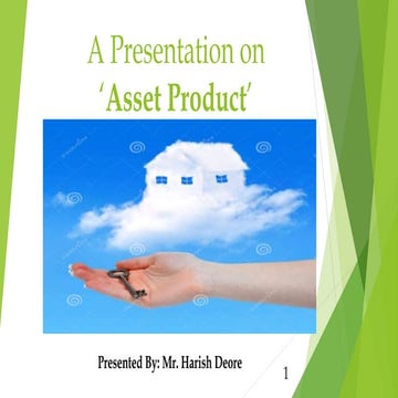 Asset product  & liability Harish Deore