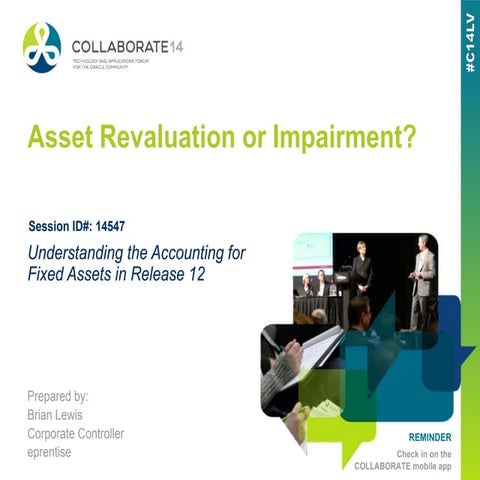 Asset Revaluation or Impairment – Understanding Release 12 Fixed Assets Options