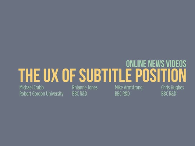 Online News Videos - The UX of Subt...