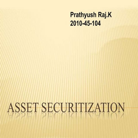 Asset securitization