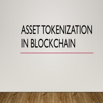 Real World Asset Tokenization A Complete Guide | PPTX