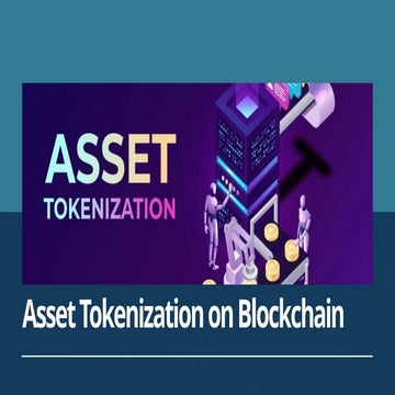 Asset Tokenization on Blockchain And their types