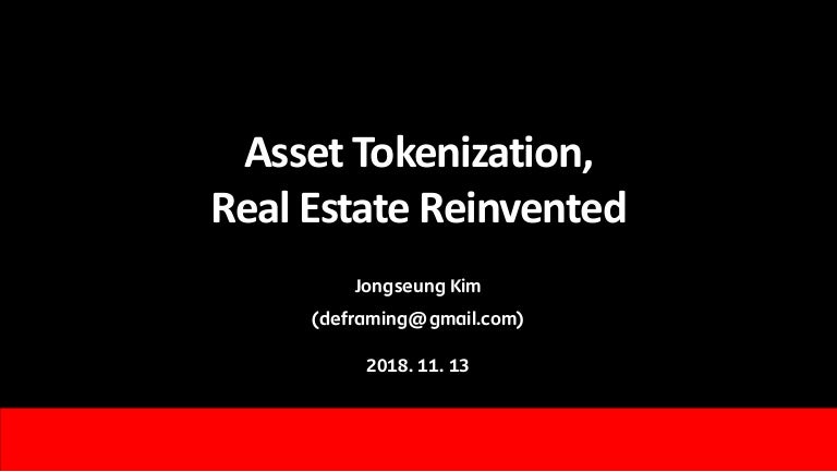 Asset Tokenization Real Estate Reinvented