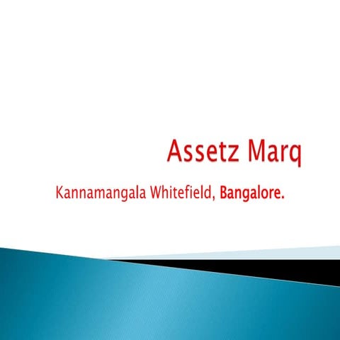 Assetz marq Bangalore