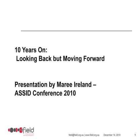 10 Years On: Looking Back but Moving Forward