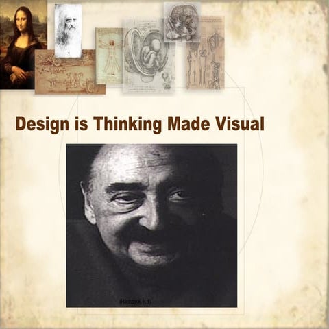 Design is thinking made visual