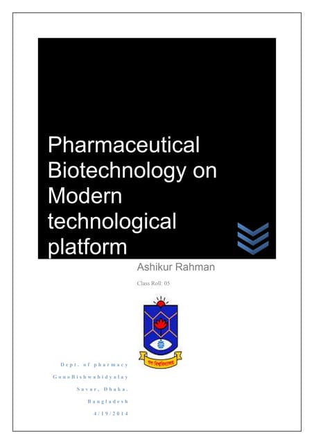 Pharmaceutical Biotechnology on Modern Technological Platform