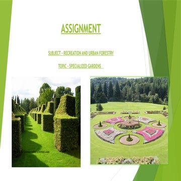 PPT on specialized gardens like rock garden, water garden etc.