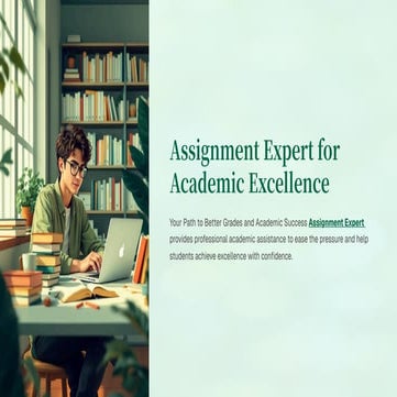 Assignment Expert: Your Path to Academic Excellence and Better Grades | PDF