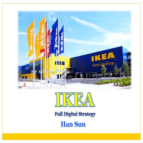 Final Presentation - IKEA (Full Digital Strategy)