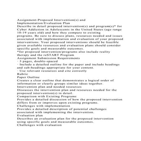 Assignment-Proposed Intervention(s) and ImplementationEvaluation .docx