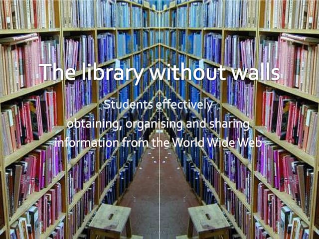 The library without walls