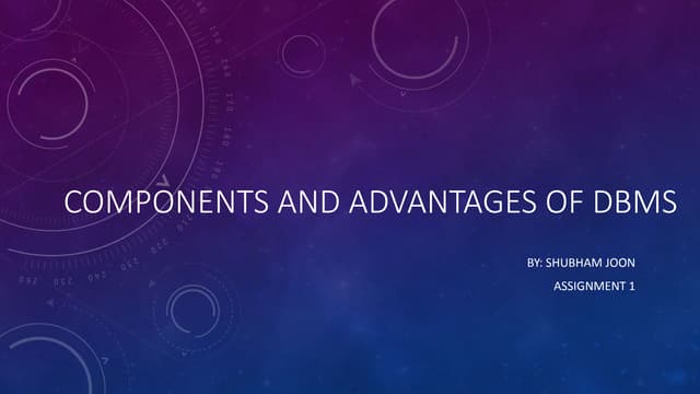 Components and Advantages of DBMS
