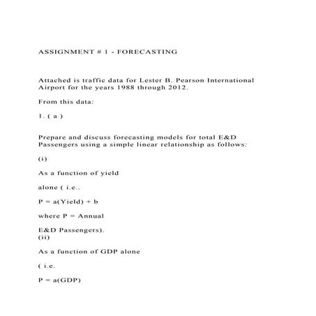 ASSIGNMENT # 1 - FORECASTING Attached is traffic data fo.docx