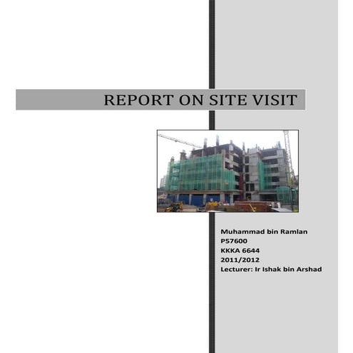 Assignment 1 Site Visit Report