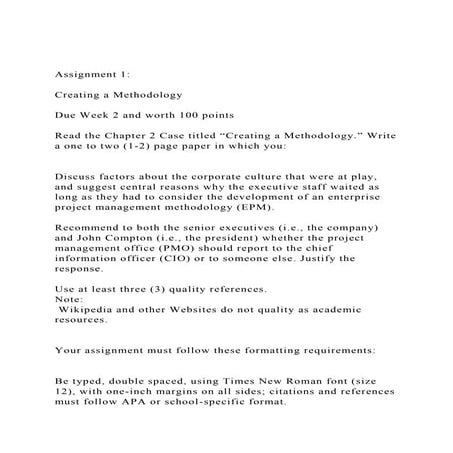 Assignment 1Creating a MethodologyDue Week 2 and worth .docx