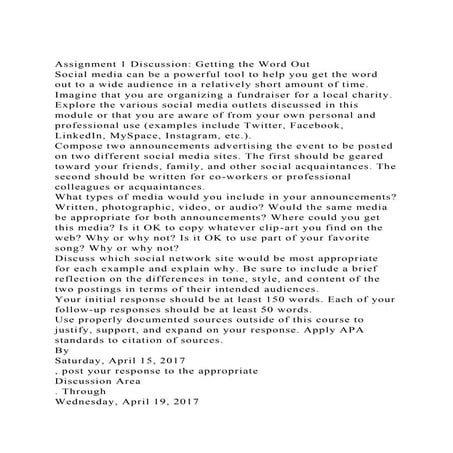 Assignment 1 Discussion Getting the Word OutSocial media can be.docx