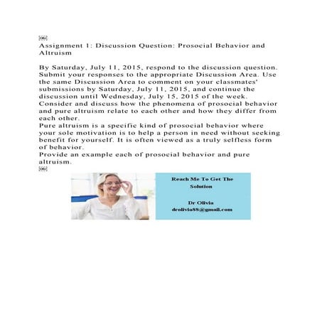 ￼ Assignment 1 Discussion Question Prosocial Behavior and Altrui.docx