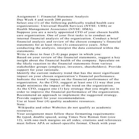Assignment 1 Financial Statement AnalysisDue Week 4 and worth 200.docx