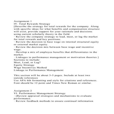Assignment 1IV. Total Rewards Strategy [Describe the stra.docx
