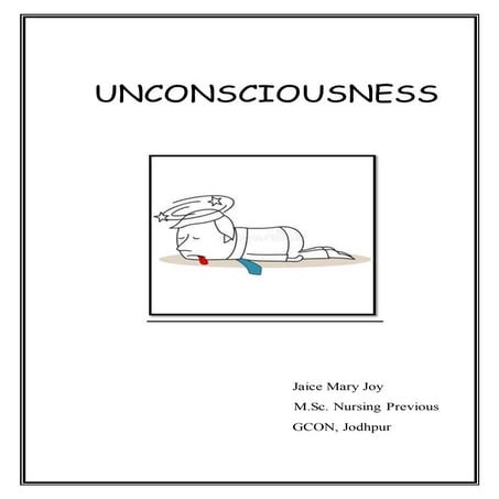 Unconsciousness - Advance Nursing Practice
