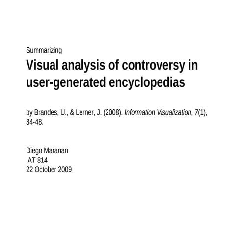"Visual analysis of controversy in user-generated encyclopedias": A critical ...