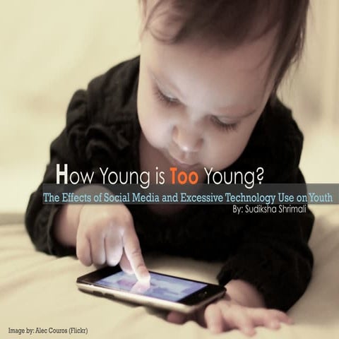 How Young is Too Young? 