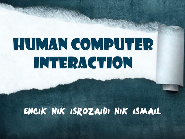 Introduction to Human Computer Interaction