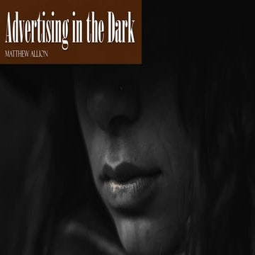 Advertising in the Dark