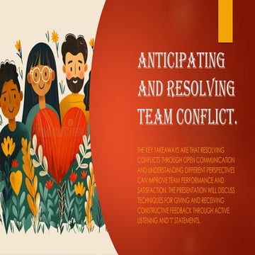 Anticipating and Resolving conflict in your workplace.